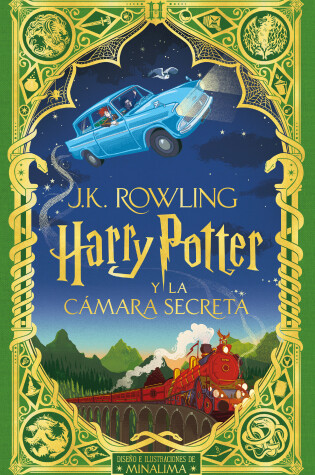 Cover of Harry Potter y la cámara secreta (Ed. Minalima) / Harry Potter and the Chamber o f Secrets