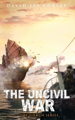 Book cover for The Uncivil War