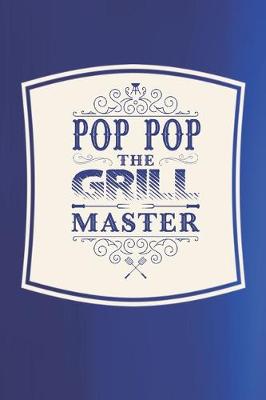 Book cover for Pop Pop The Grill Master