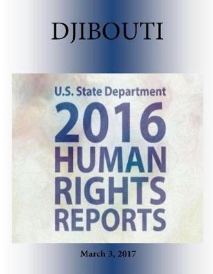 Book cover for DJIBOUTI 2016 HUMAN RIGHTS Report