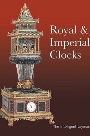 Cover of Royal and Imperial Clocks