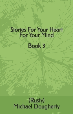 Book cover for Stories For Your Heart For Your Mind Book 3