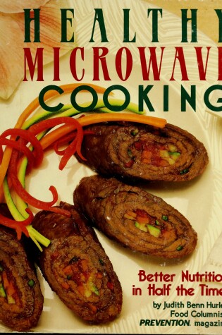 Cover of Healthy Microwave Cooking
