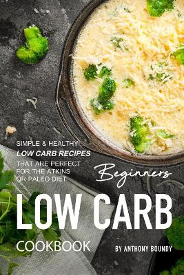 Book cover for Beginners Low Carb Cookbook