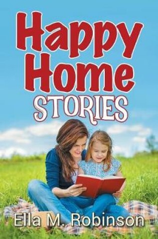 Cover of Happy Home Stories