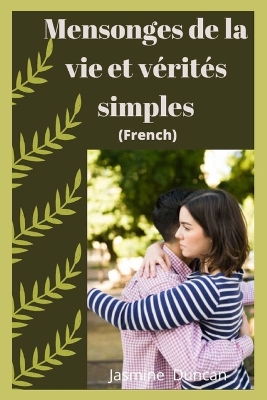 Book cover for Mensonges de la vie et vérités simples