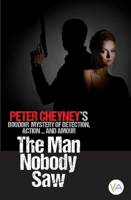 Book cover for The Man Nobody Saw