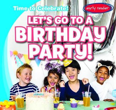 Book cover for Let's Go to a Birthday Party!