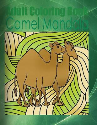 Book cover for Adult Coloring Book: Camel Mandala