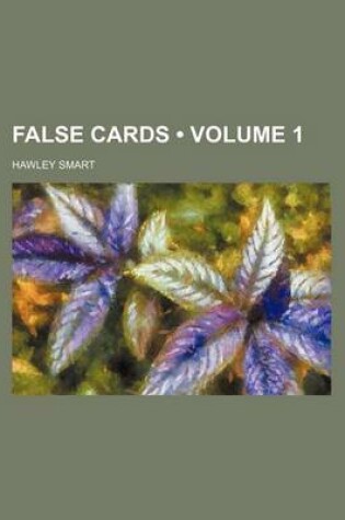 Cover of False Cards (Volume 1)