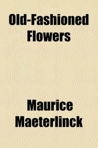 Cover of Old-Fashioned Flowers