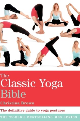 Cover of The Classic Yoga Bible