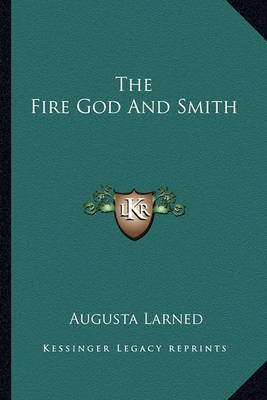 Book cover for The Fire God And Smith