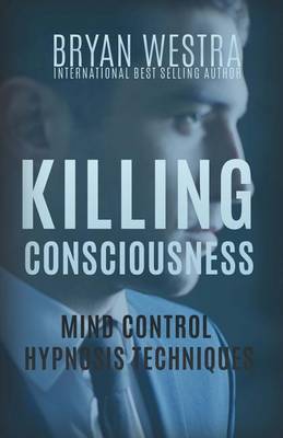 Book cover for Killing Consciousness