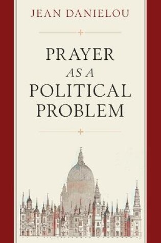 Cover of Prayer as a Political Problem