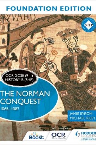 Cover of OCR GCSE (9-1) History B (SHP) Foundation Edition: The Norman Conquest 1065-1087