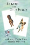 Book cover for The Long and Little Doggie