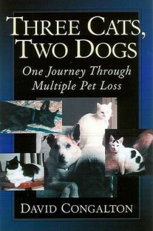 Cover of Three Cats, Two Dogs