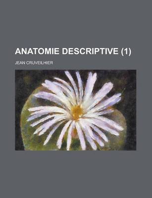 Book cover for Anatomie Descriptive (1)