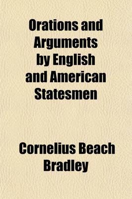 Book cover for Orations and Arguments by English and American Statesmen