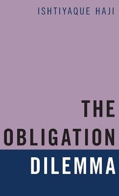 Book cover for The Obligation Dilemma