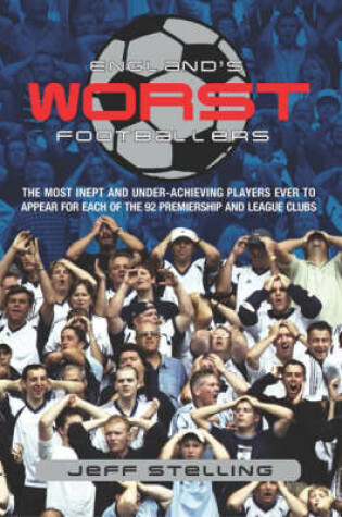 Cover of England's Worst Footballers