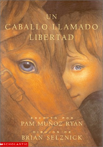 Book cover for Un Caballo Llamado Libertad / Riding Liberty