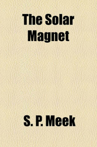 Cover of The Solar Magnet