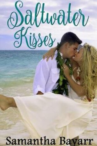 Cover of Saltwater Kisses