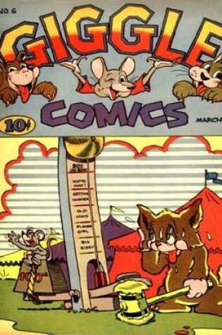 Cover of Giggle Comics Number 6 Humor Comic Book
