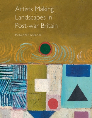 Book cover for Artists Making Landscapes in Post-war Britain