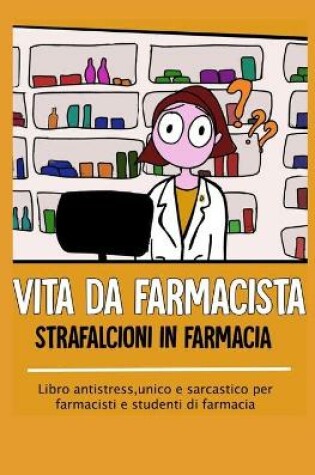 Cover of Vita da farmacista