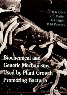 Cover of Biochemical And Genetic Mechanisms Used By Plant Growth Promoting Bacteria