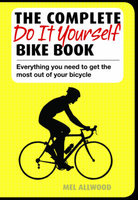 Book cover for The Complete Do it Yourself Bike Book