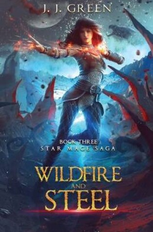 Cover of Wildfire and Steel