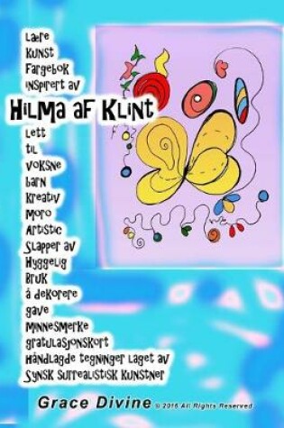 Cover of laere kunst fargebok inspirert av Hilma af Klint lett til voksne barn kreativ moro Artistic Slapper av Hyggelig Bruk a dekorere gave minnesmerke gratulasjonskort handlagde tegninger laget