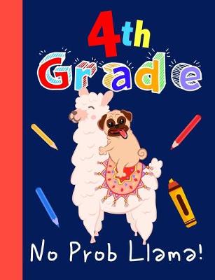 Book cover for 4th Grade No Prob Llama!