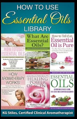 Book cover for How to Use Essential Oils Library