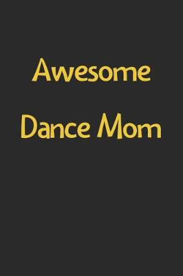 Book cover for Awesome Dance Mom