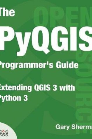 Cover of The Pyqgis Programmer's Guide