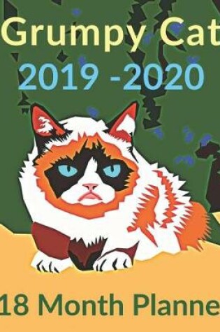 Cover of Grumpy Cat 2019 - 2020 18 Month Planner