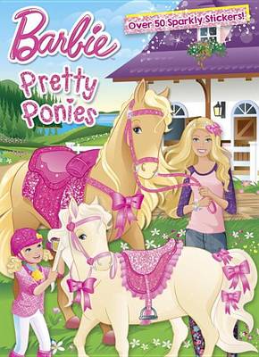 Cover of Pretty Ponies (Barbie)