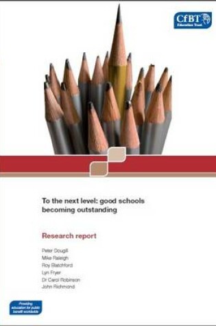 Cover of To the Next Level: Good Schools Becoming Outstanding