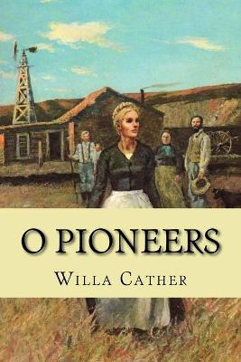 Book cover for O pioneers (Classic Edition)