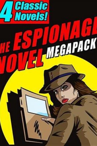 Cover of The Espionage Novel Megapack(r)