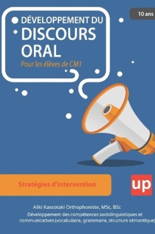 Cover of DÉVELOPPEMENT DU DISCOURS ORAL Pour les élèves de CM1