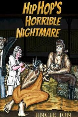 Cover of Hip Hop's Horrible Nightmare