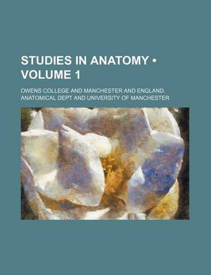 Book cover for Studies in Anatomy (Volume 1)