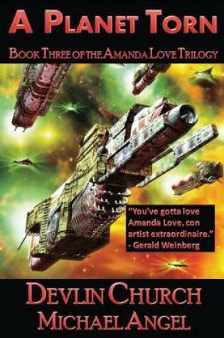 A Planet Torn - Book Three of the Amanda Love Trilogy