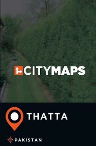 Cover of City Maps Thatta Pakistan
